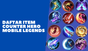 Item Counter Hero Mobile Legends