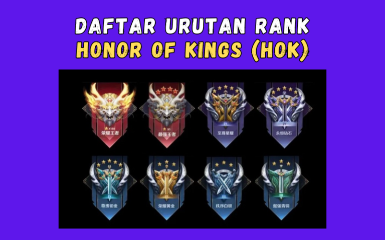 7 Daftar Urutan Rank Honor Of Kings (HoK) Paling Baru! - Lapakreload News