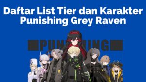 list-tier-dan-karakter-punishing-gray-raven