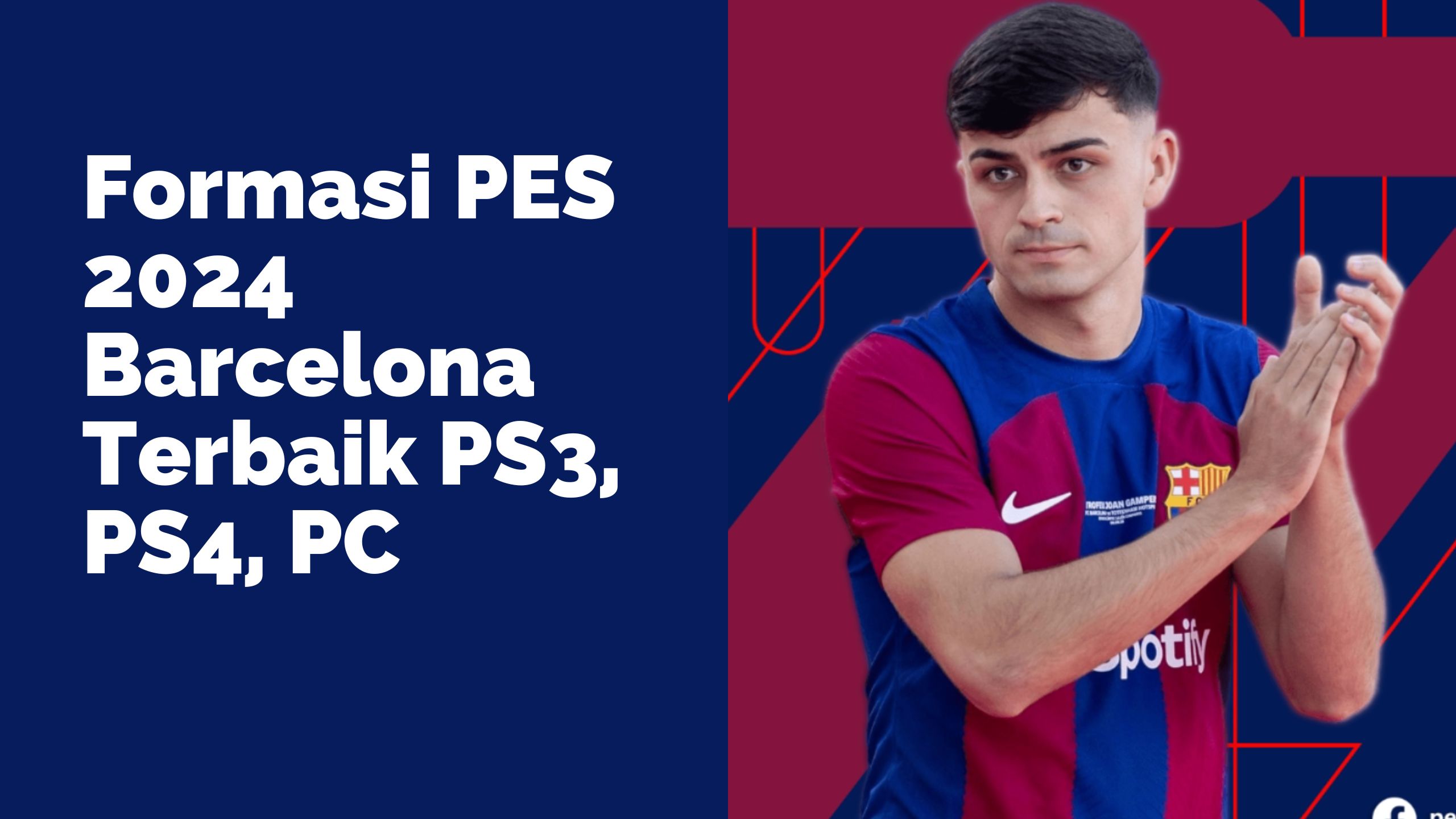 Formasi PES 2024 Barcelona Terbaik PS3, PS4, PC