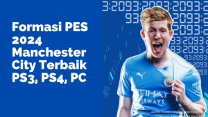 formasi PES 2024 Manchester City