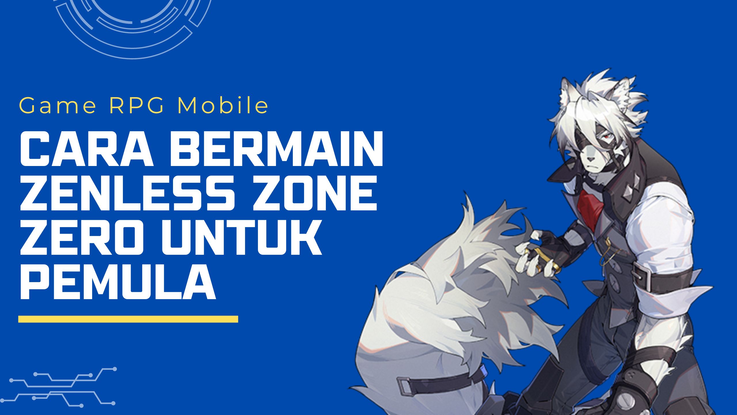 Cara Bermain Zenless Zone Zero Untuk Pemula