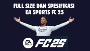 Full Size dan Spesifikasi EA Sports FC 25