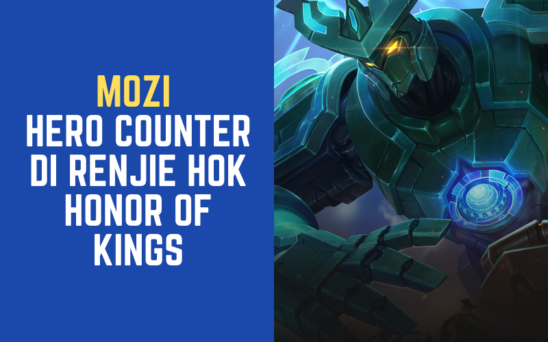 Hero Counter Di Renjie HOK Honor of Kings