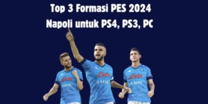 Formasi PES 2024 Napoli