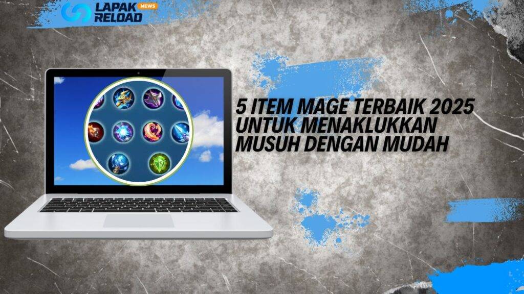 5 Item Mage Terbaik 2025 untuk Menaklukkan Musuh dengan Mudah